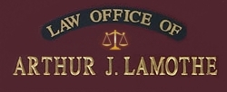 Law Office of Arthur J. Lamothe