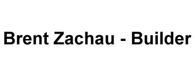 Brent Zachau - Builder